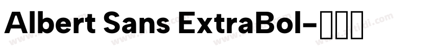 Albert Sans ExtraBol字体转换